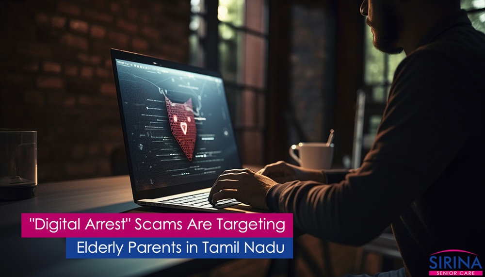 Digital Arrest Scams in Tamil Nadu: How Seniors Can Stay Safe